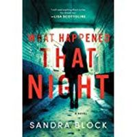 WHAT HAPPENED THAT NIGHT BOOK